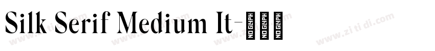 Silk Serif Medium It字体转换